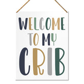 QVUXZ wood decorative sign Welcome to My Crib hanging on nursery wall for warm decor