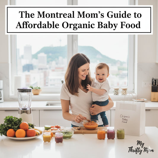 The Montreal mom's guide to affordable organic baby food - Quebec shopping tips