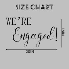 Gostman We're Engaged decal creates an entrance backdrop for engagement celebrations.