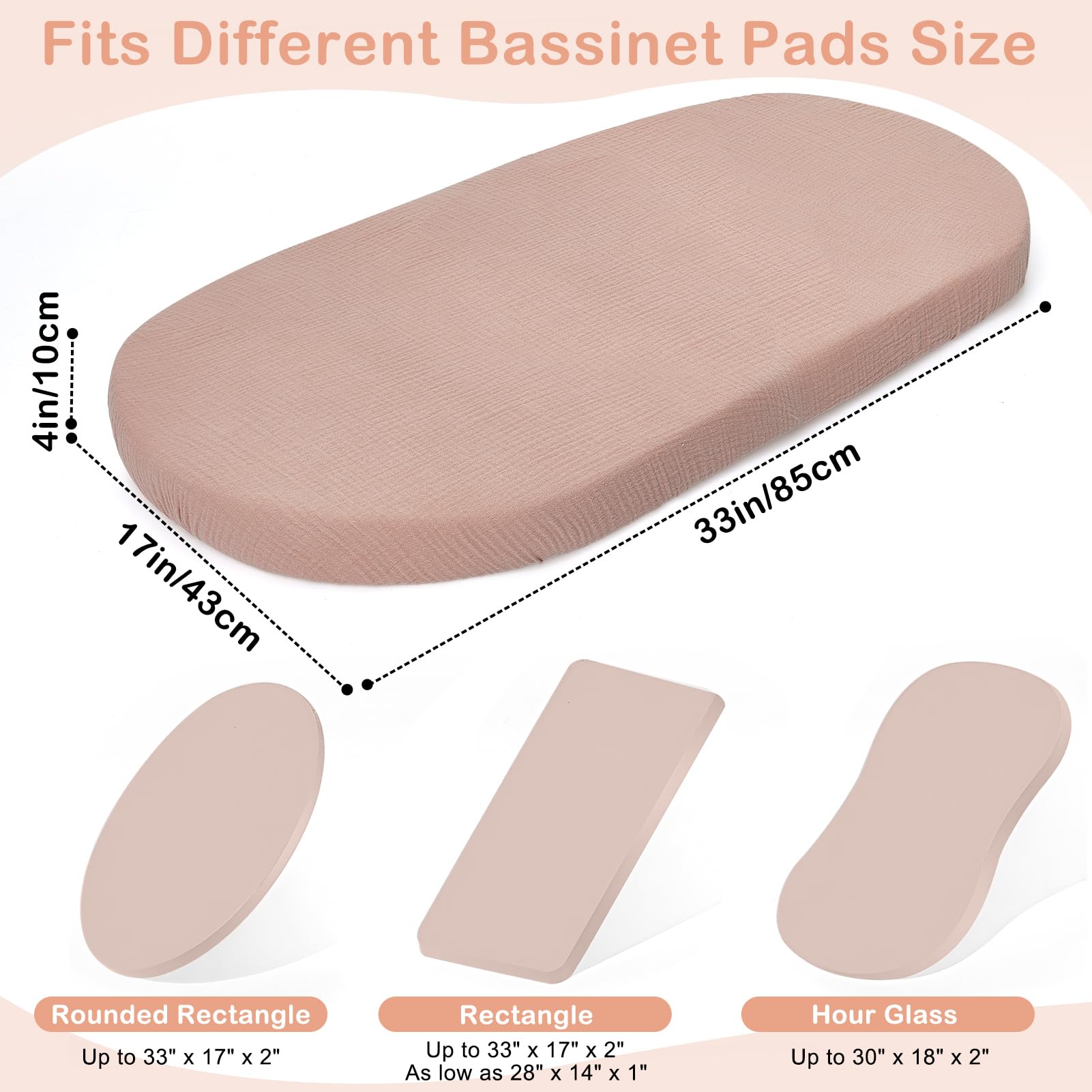 Basumee bassinet sheet fits rectangle oval hourglass mattresses at 33x17x4 inches.