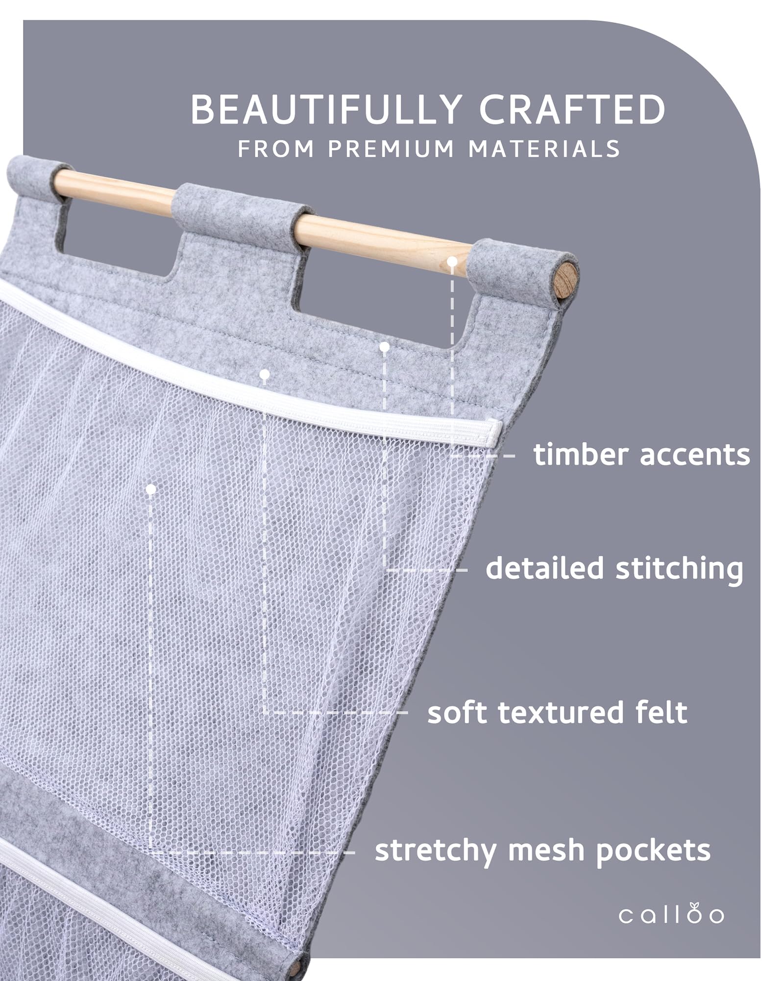 Calloo soft felt with timber accents adds timeless durability.