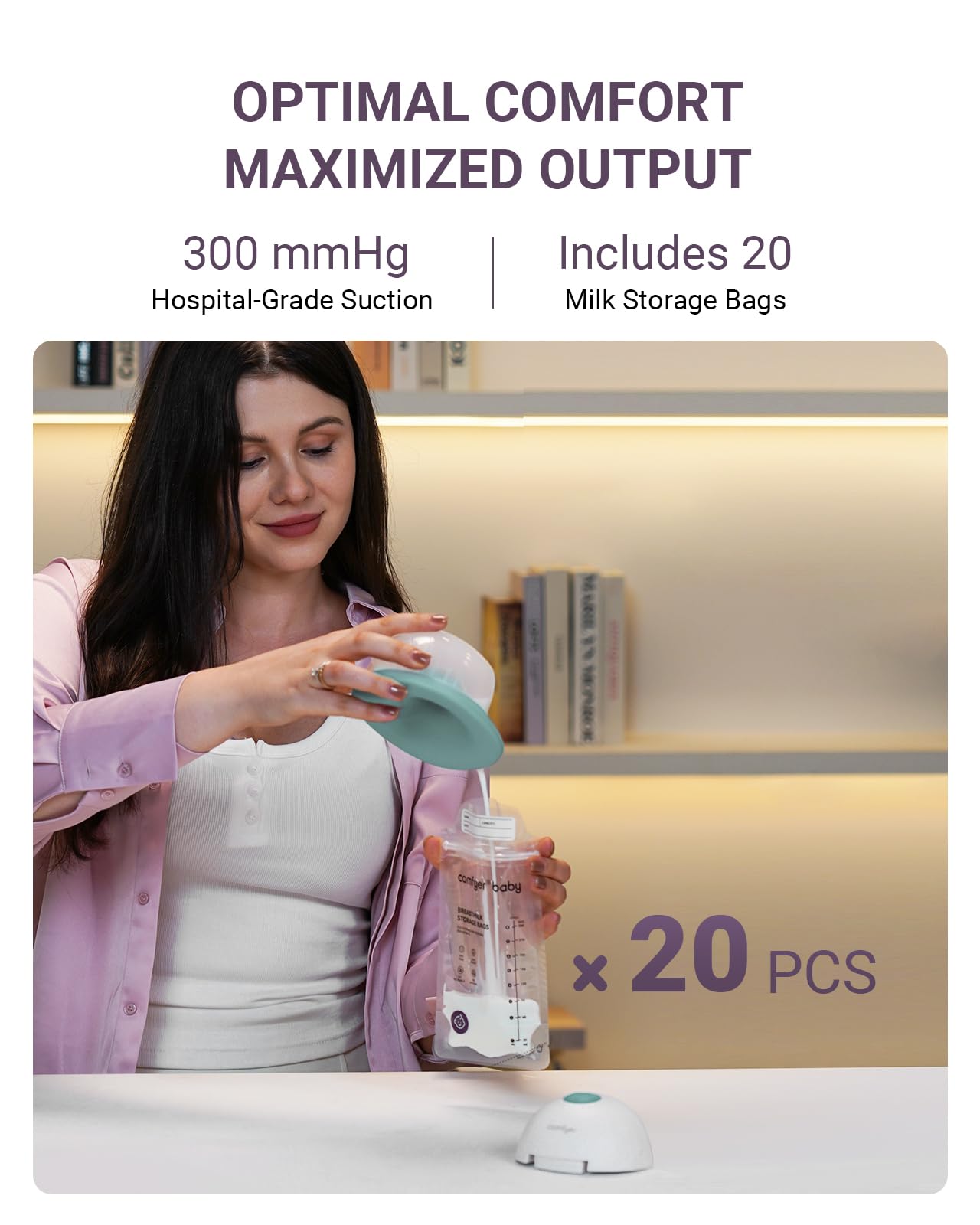 Comfyer hospital-grade suction for powerful, adjustable sessions.