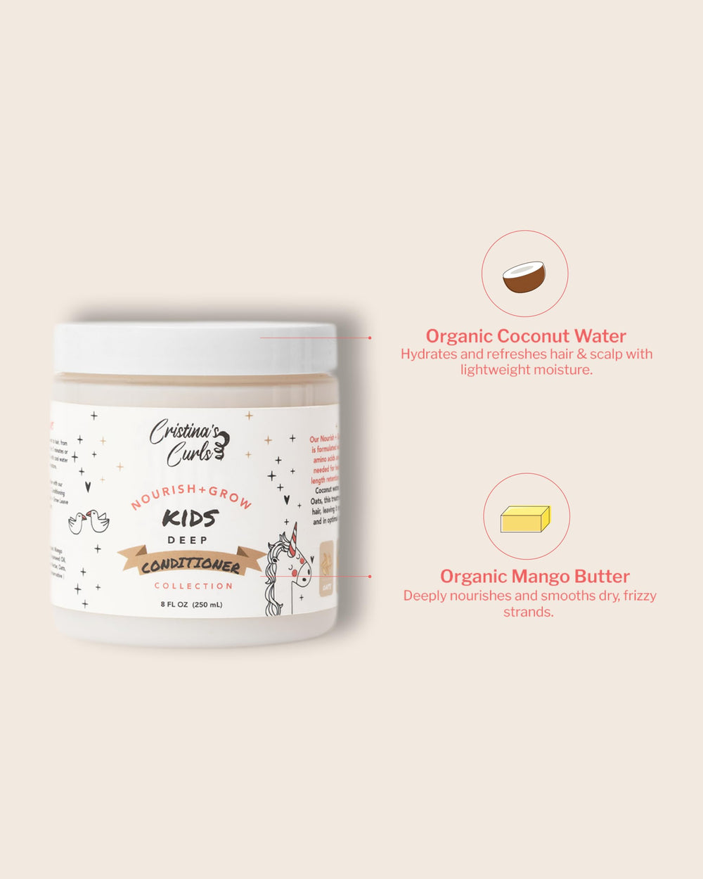 Cristina's Curls Kids Deep Conditioner detangling action helps reduce knots and breakage.