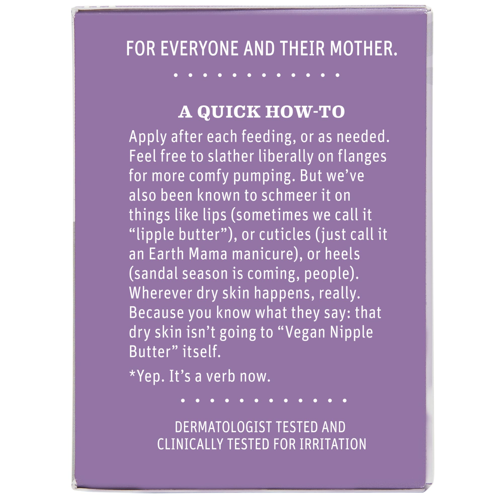 Earth Mama Vegan Nipple Butter used during daily nursing and care