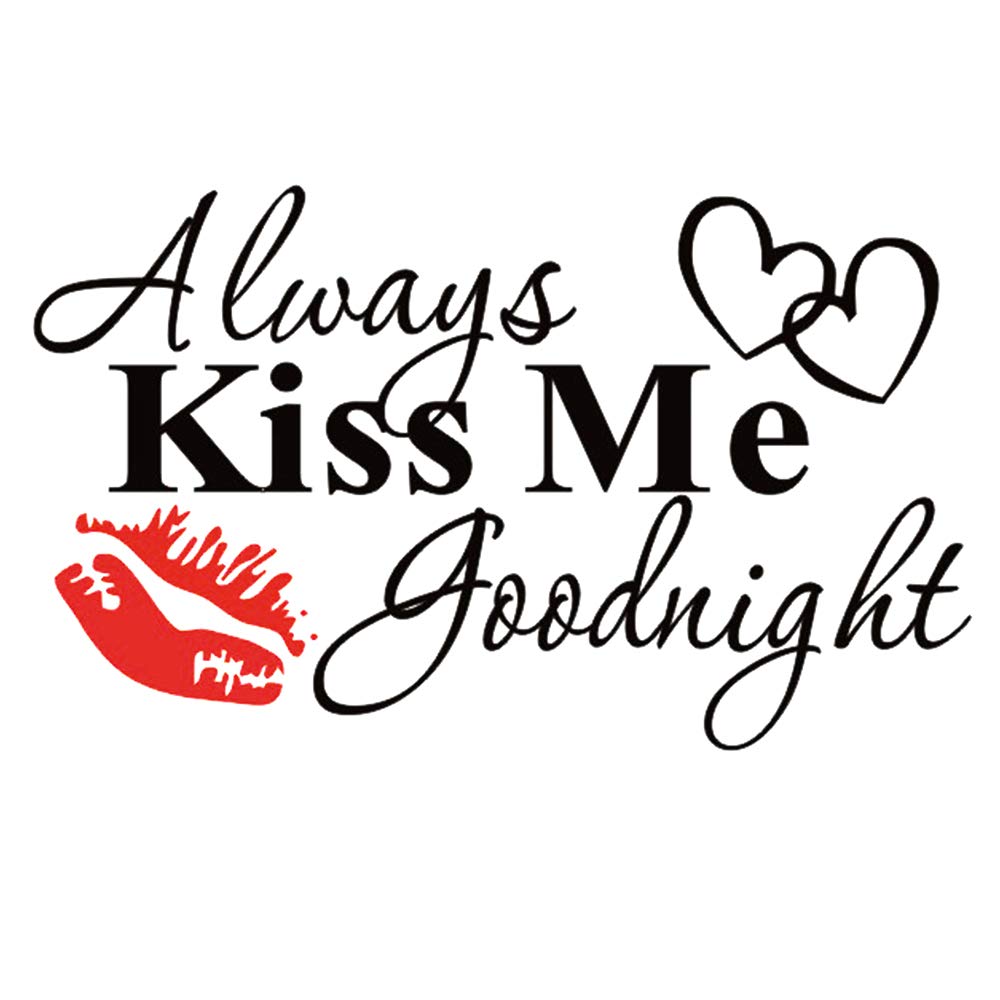 english-love-proverbs-wall-sticker-always-kiss-me-goodnight on wall adds romantic bedroom ambiance.