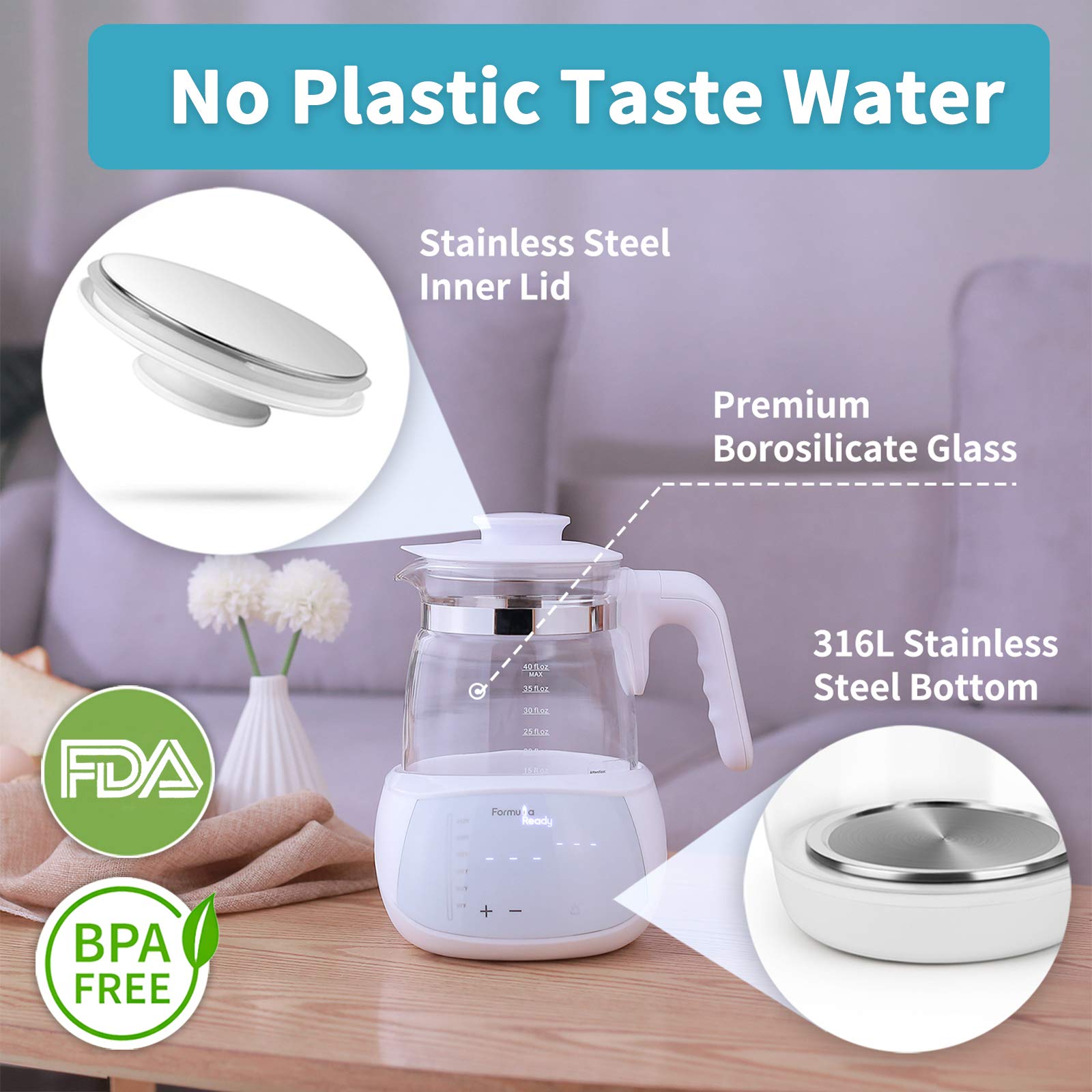 Formula Ready large opening allows easy filling and cleaning.