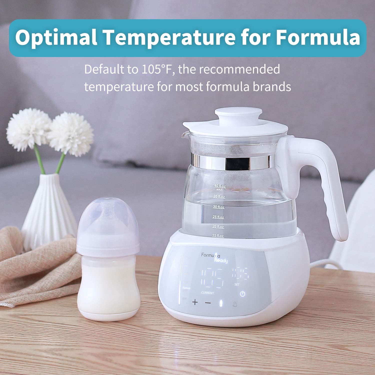Formula Ready kettle remembers last temperature setting for easy, precise reheats.