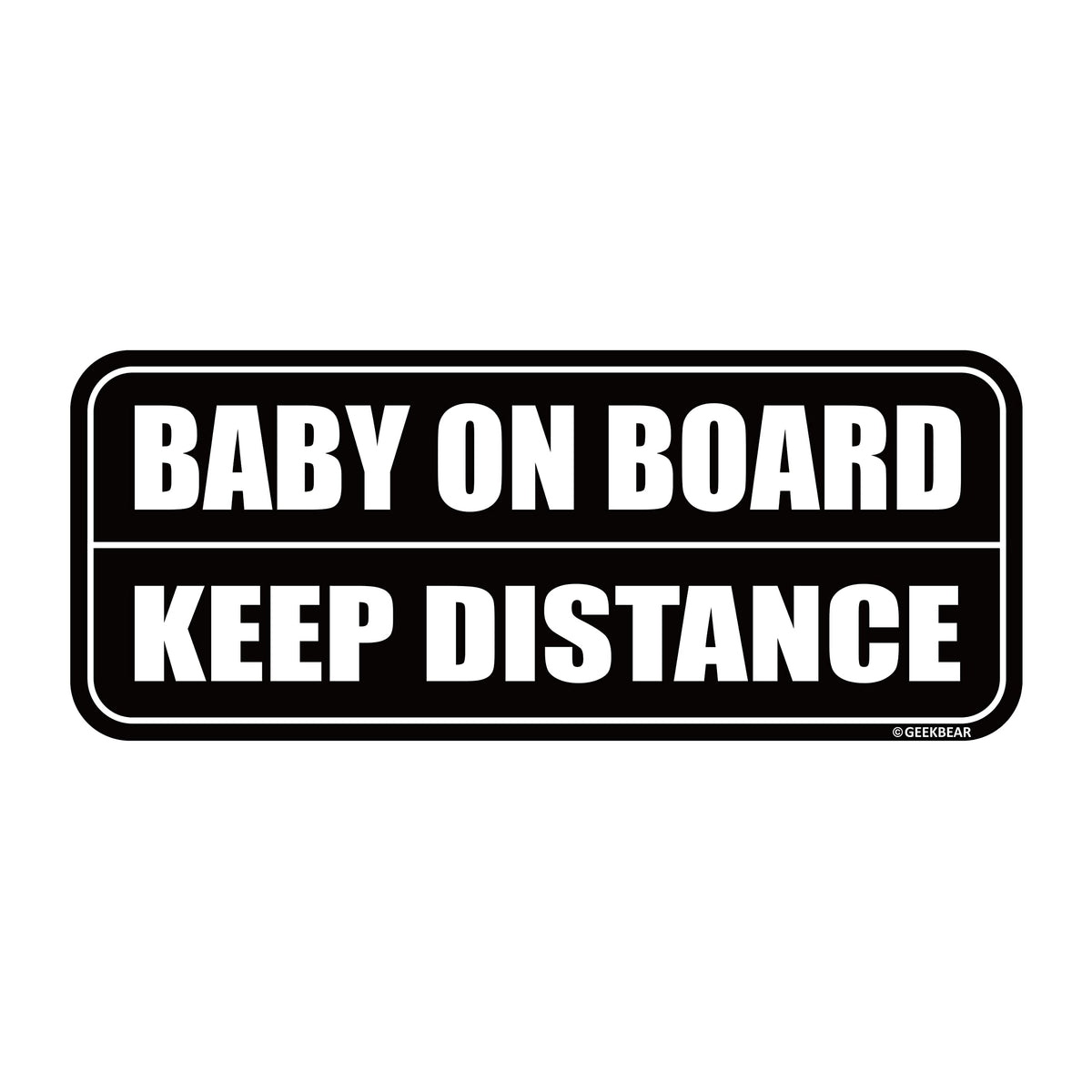 GEEKBEAR Baby on Board magnet with reflective surface boosts nighttime visibility for safer driving.