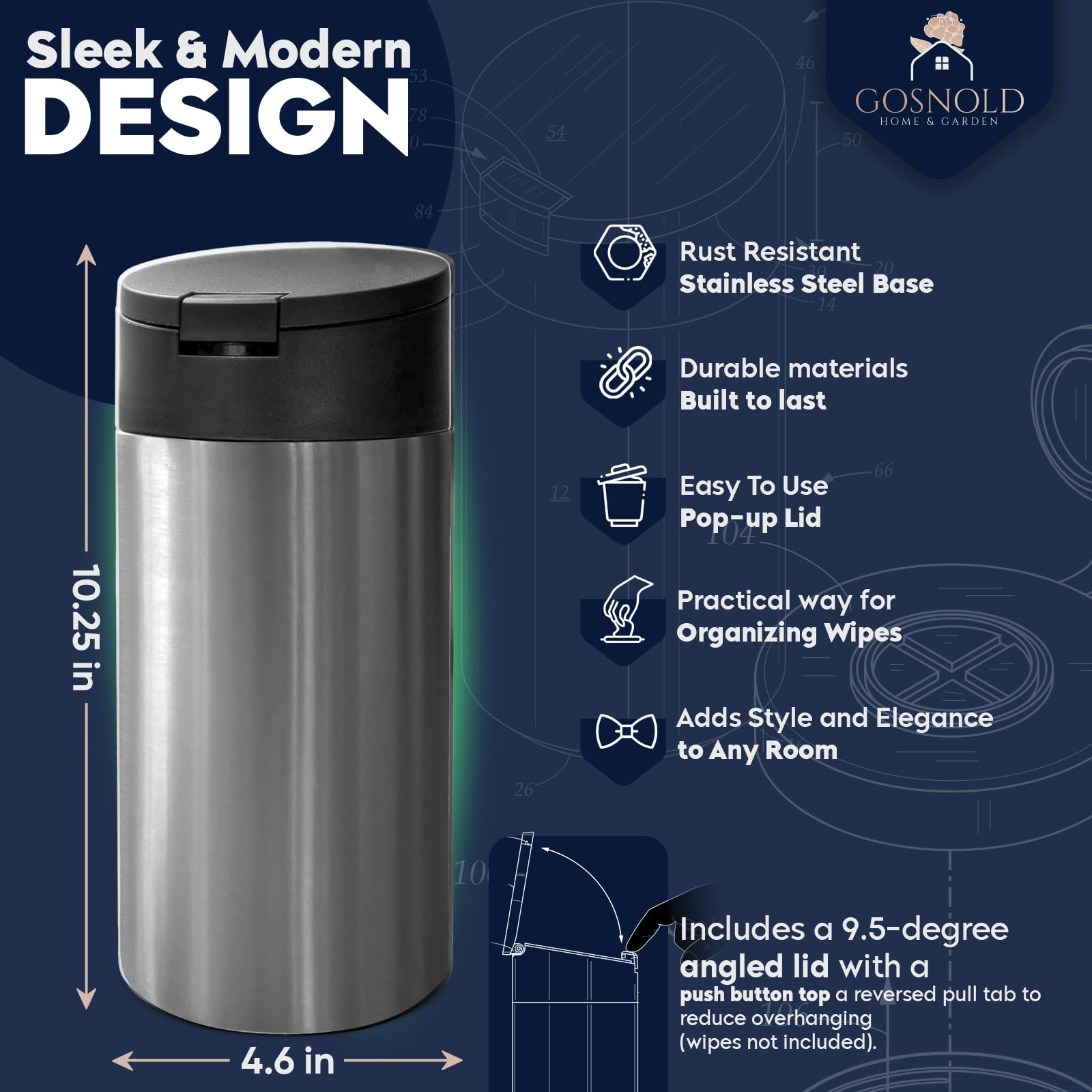 Gosnold reverse pull slot enables neat, one-handed wipe access.