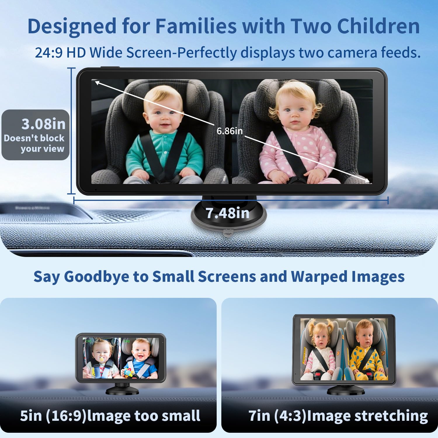 Howison 6.86 inch display provides wide clear view of both kids while driving.