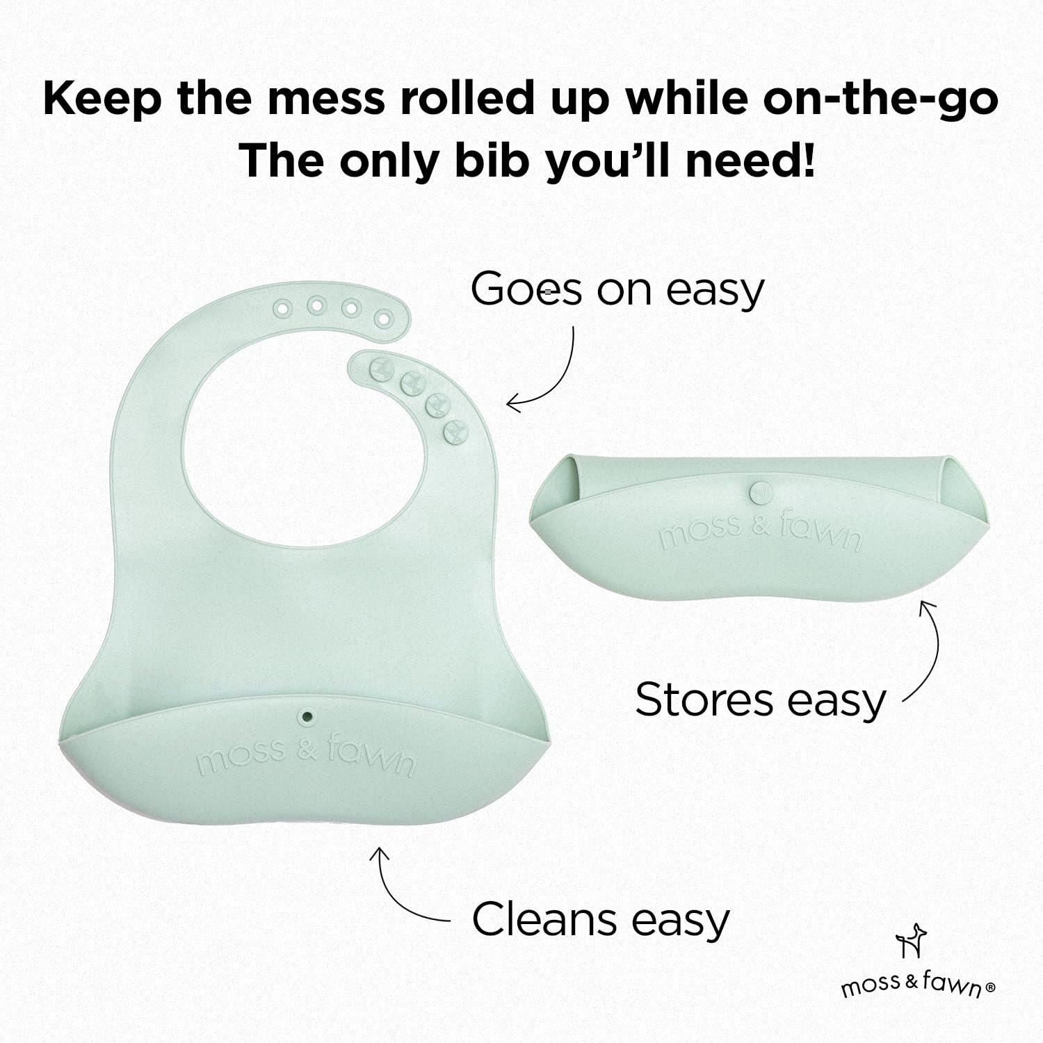 Moss and Fawn silicone is easy to clean and safe