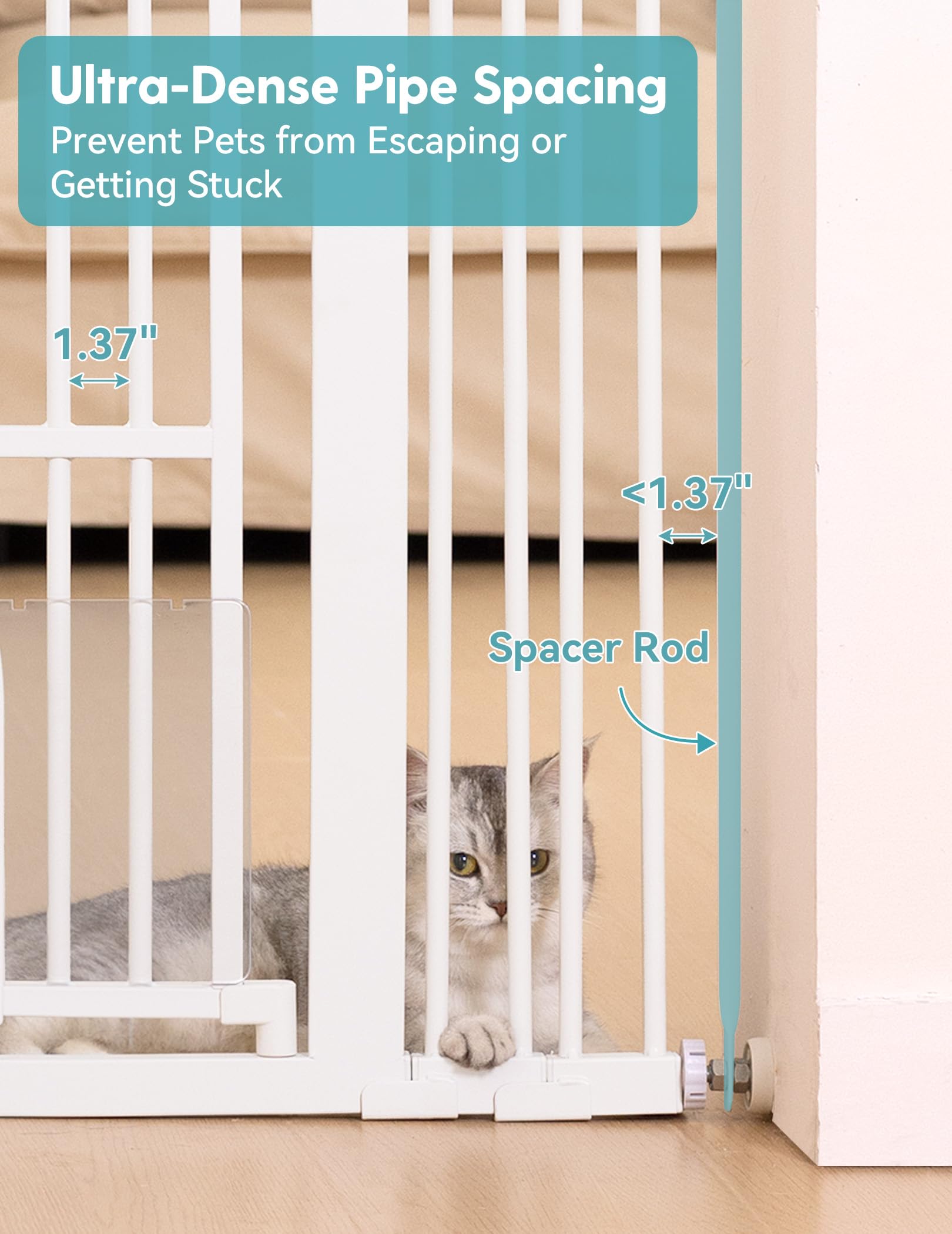 No Pawblems ultra-narrow gap 1.37-inch reduces escape risk.