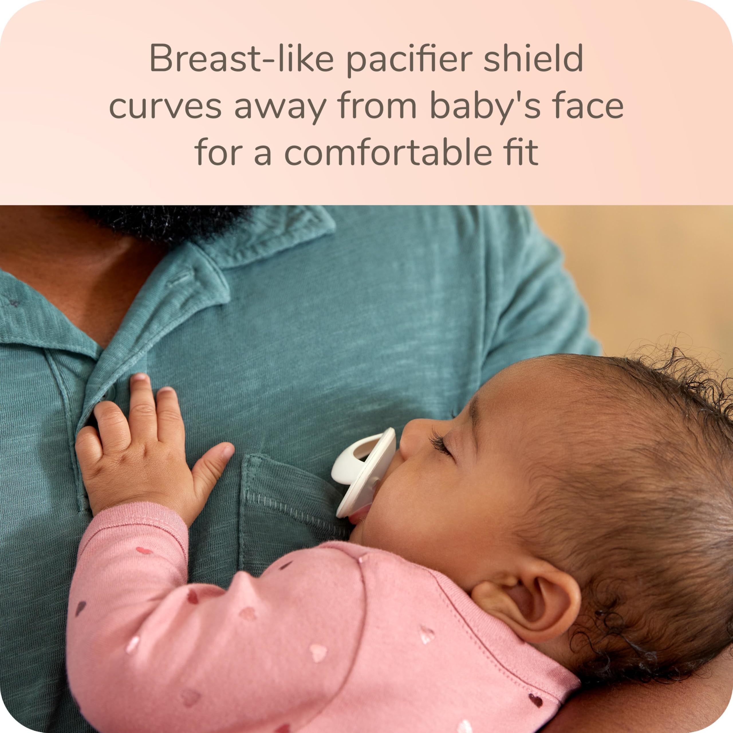NUK soft silicone texture conveys skin-like feel for familiar comfort