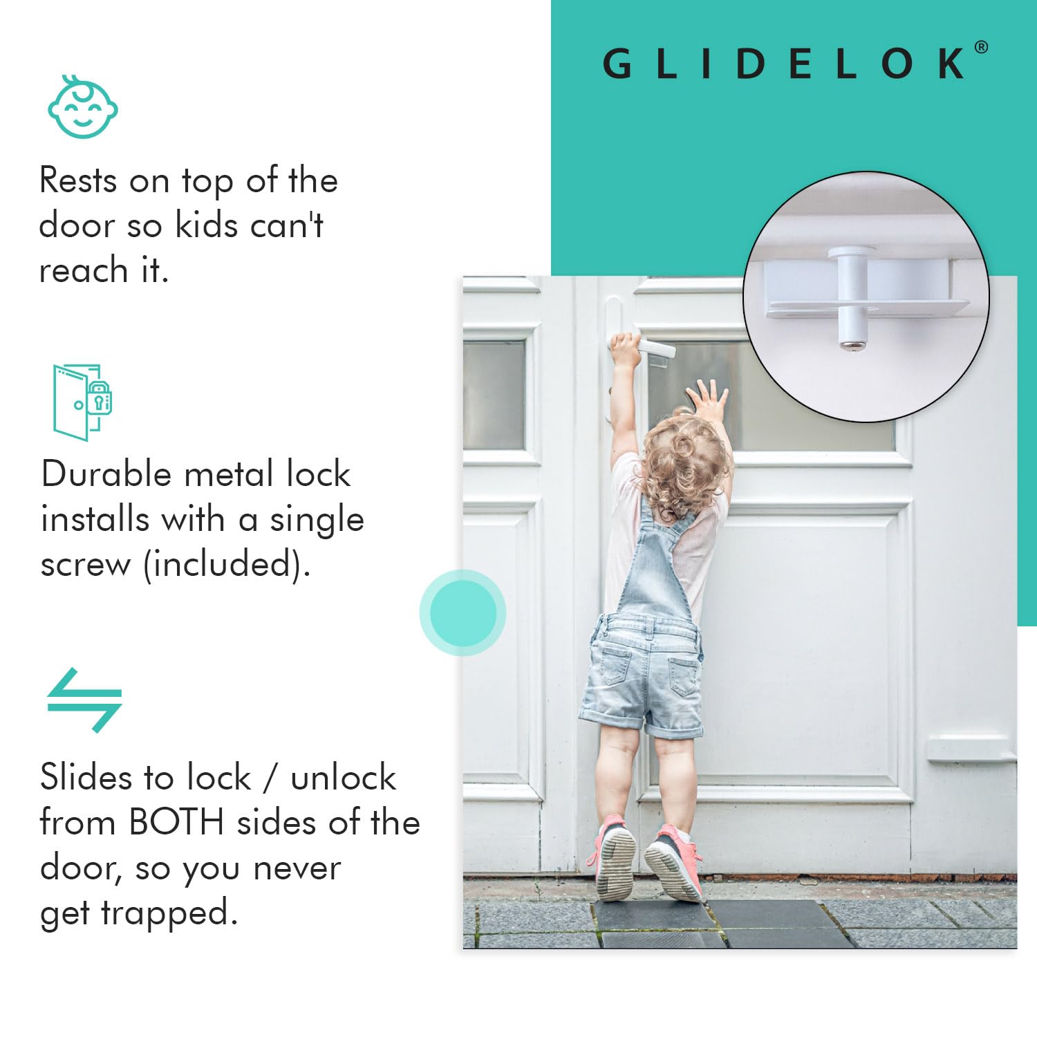 Predictable Solutions GlideLok rests atop the door to prevent little hands from reaching the latch.