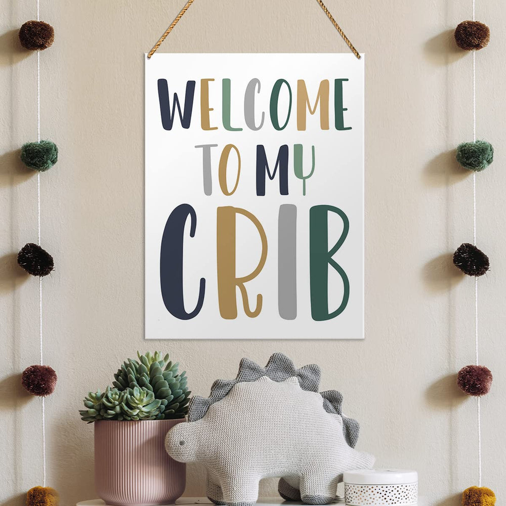 QVUXZ Welcome to My Crib sign displayed standing on a dresser
