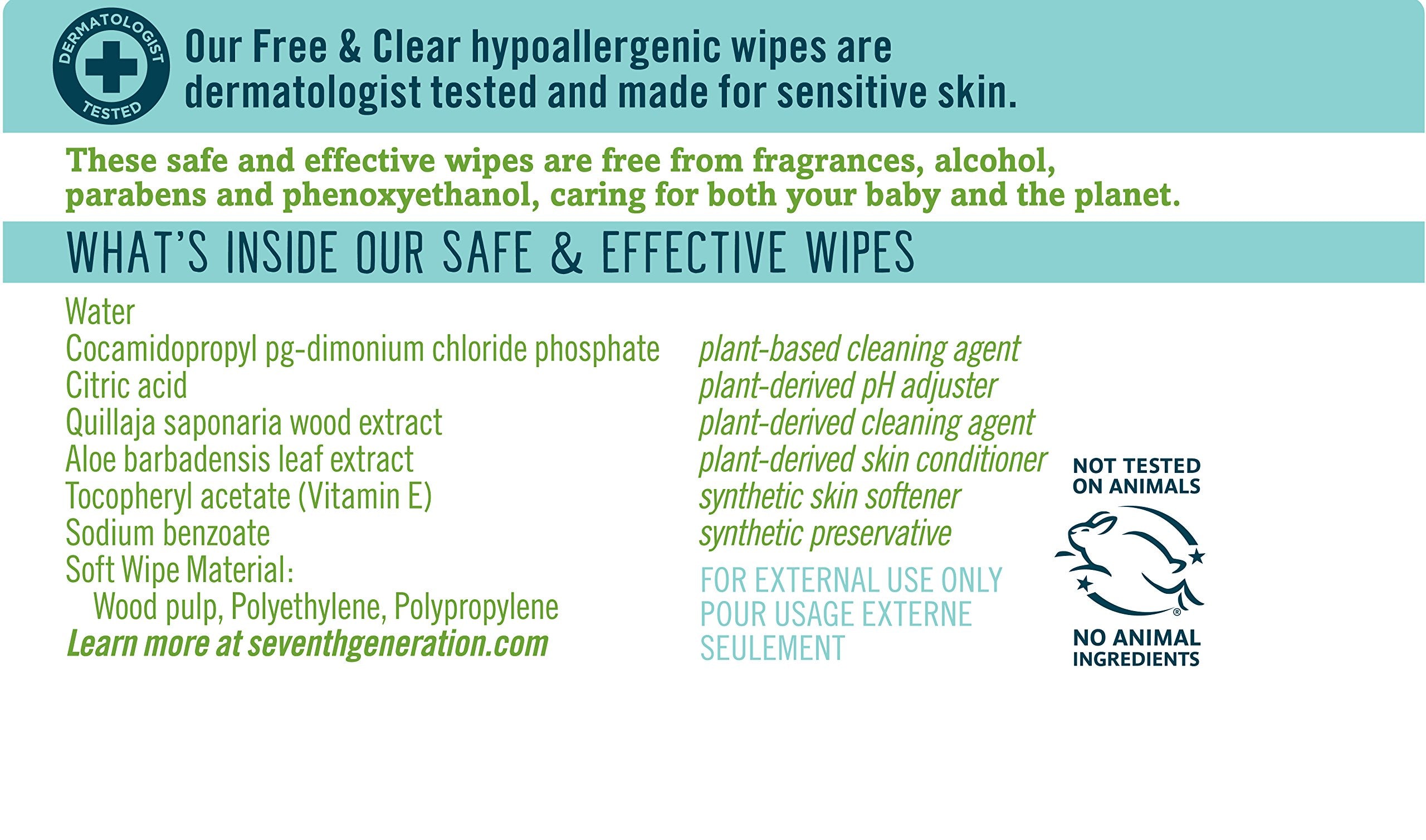 Seventh Generation Baby Wipes Free & Clear wipe safe for hands and face.