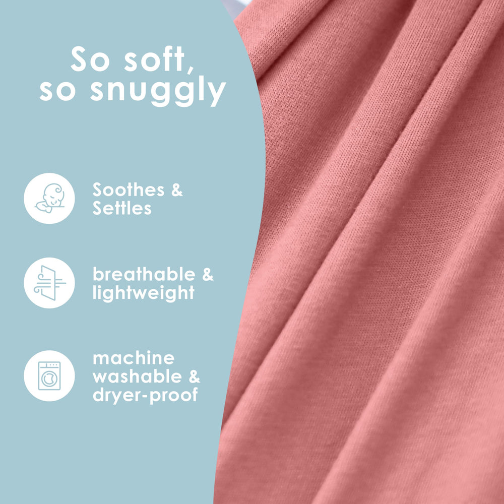 Sleepy Wrap pink washable fabric for easy care and quick dry.