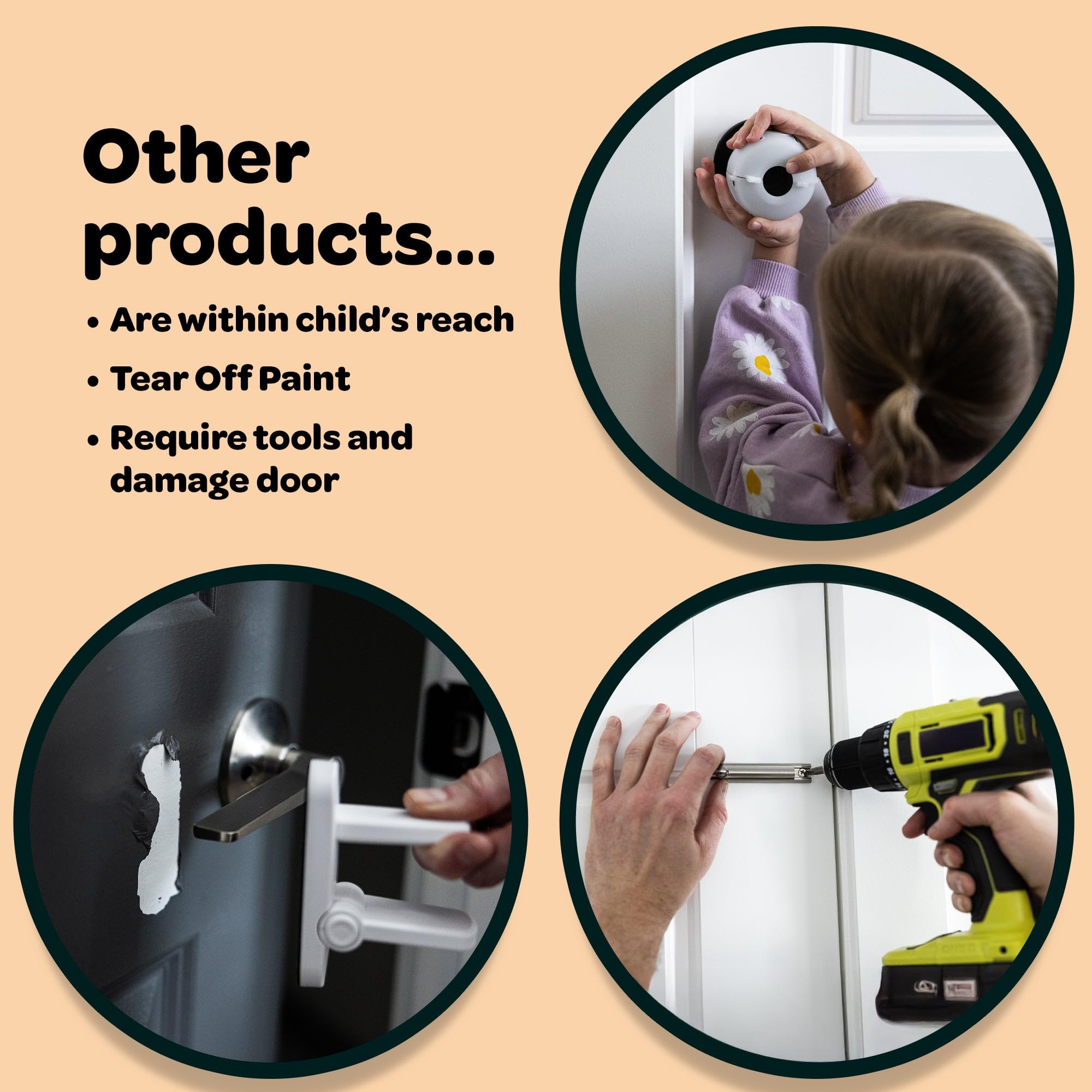 Snappower HugLock prevents damage to doors or paint.
