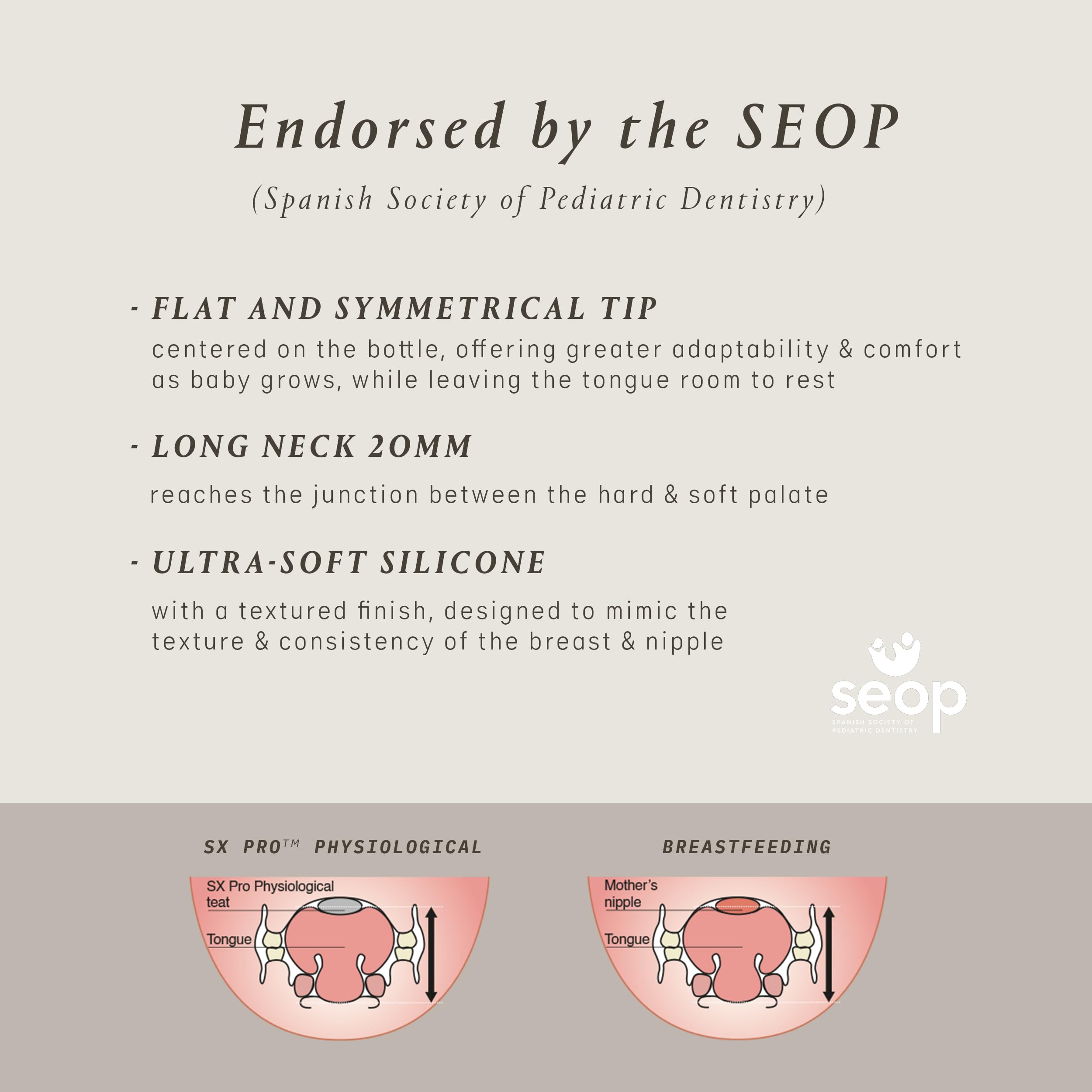 Suavinex nipple endorsed by SEOP for pediatric dentistry.