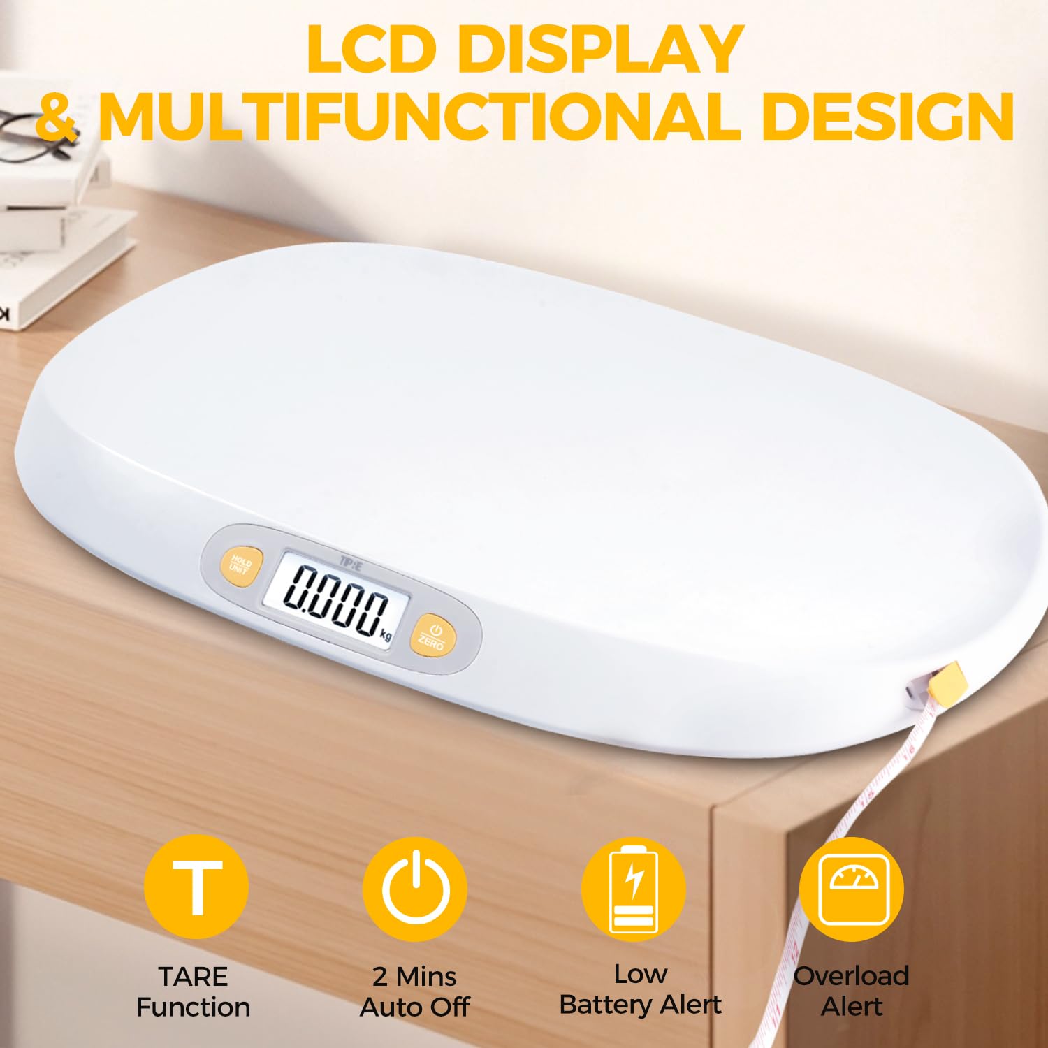 TIPRE baby-scale non-slip-feet keep the scale steady on smooth surfaces.