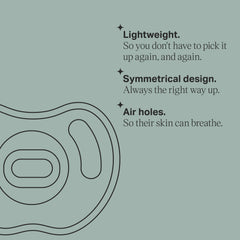 Tommee Tippee Ultra-Light Pacifier symmetrical design ensures correct orientation for soothing.