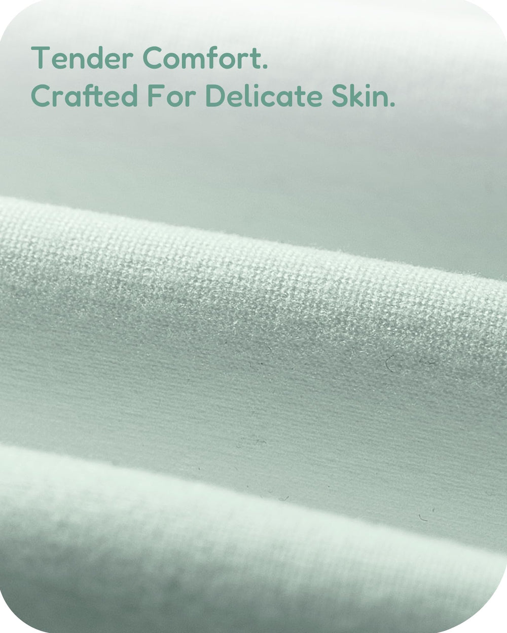 TotChill soft jersey knit texture feels soothing against baby skin.