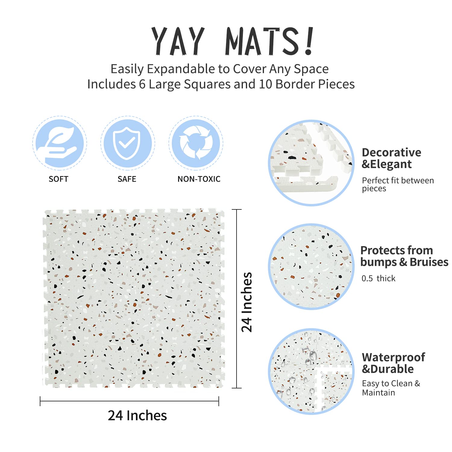 Yay! Mats mom-designed-baby-tested proves trusted quality for home play and learning.